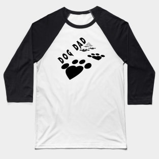 DOG DAD Baseball T-Shirt